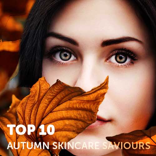 Top 10 Autumn Skincare Saviours